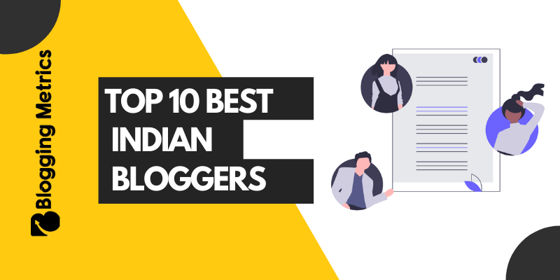 Top 10 Indian Bloggers